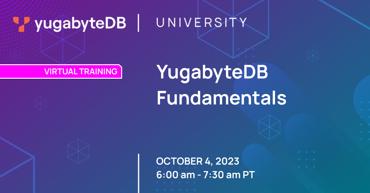 YugabyteDB Fundamentals